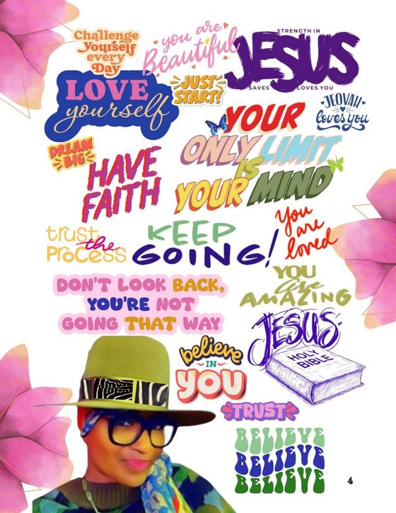 Page 4 &mdash; a collage of hand-lettered affirmations: Love yourself, You are beautiful, Have faith, Keep going, You are loved, You are amazing, Believe in you.